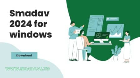 Download Smadav 2024 For Windows 7, 8.1, 10, 11
